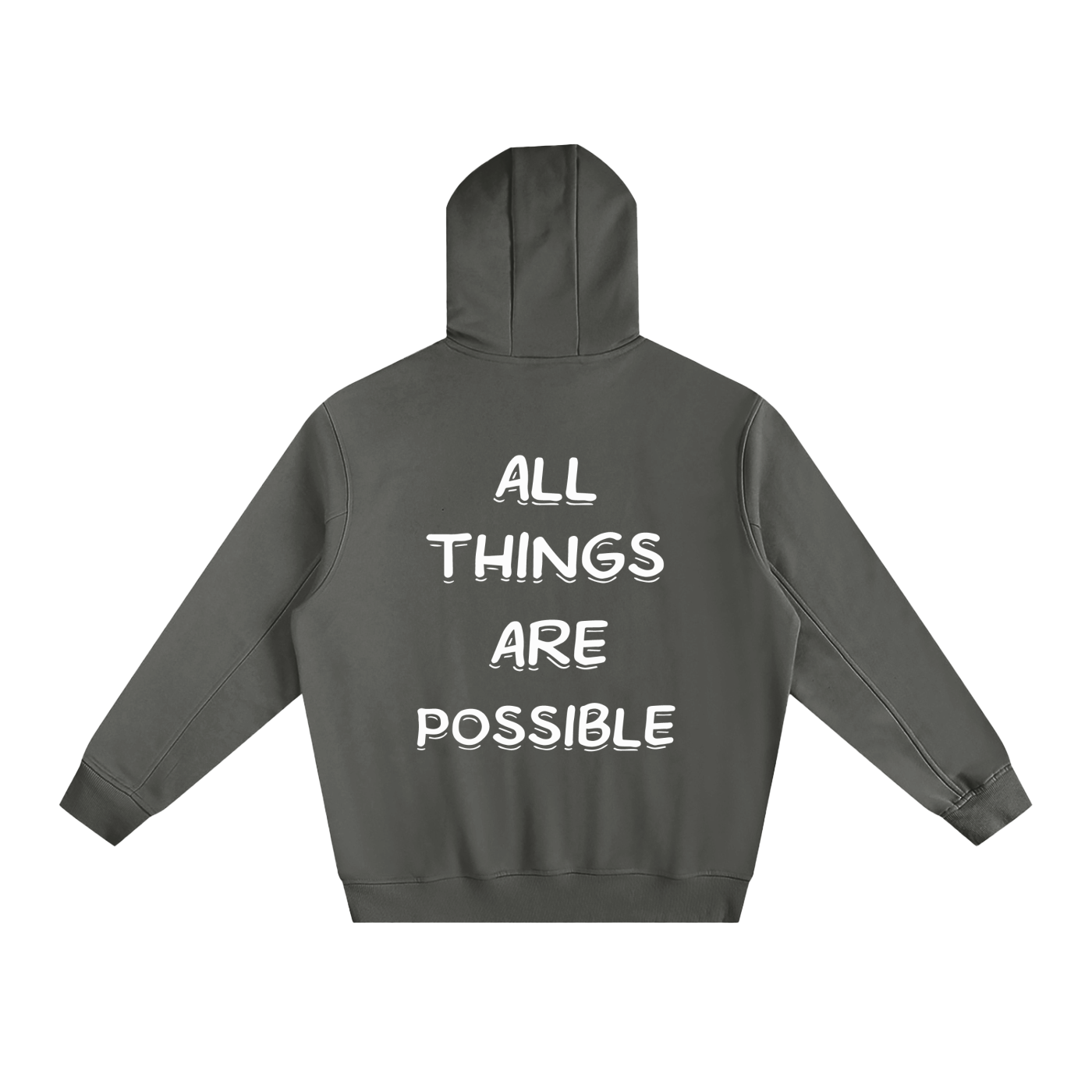 All Things Are Possible Hoodie