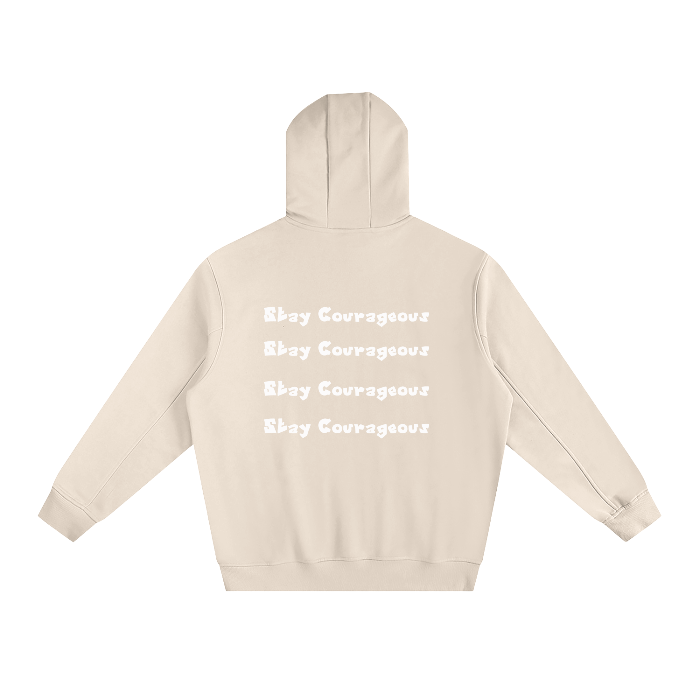 Stay Courageous Hoodie