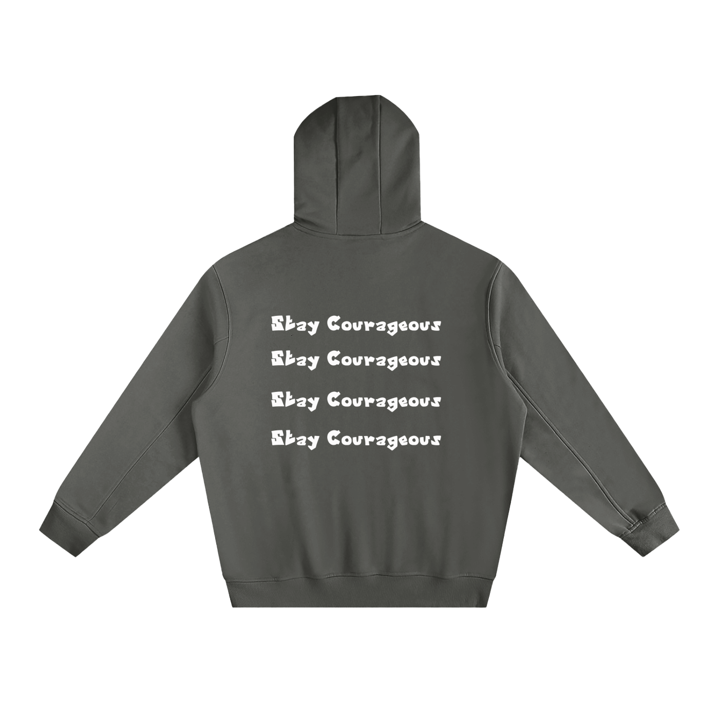 Stay Courageous Hoodie