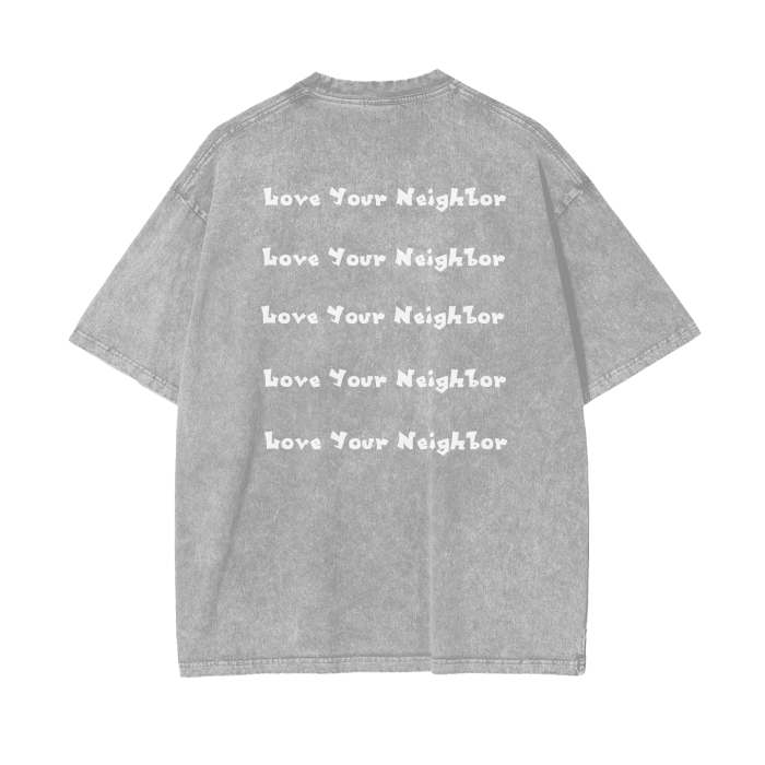 Love Your Neighbor Oversized Tee