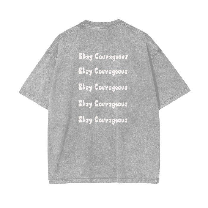 Stay Courageous Oversized Tee