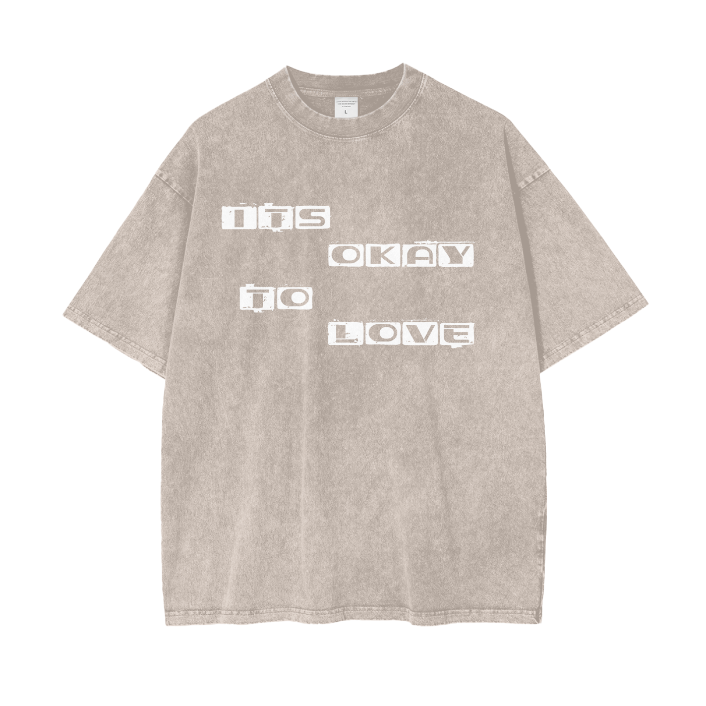 Its Okay To Love Oversized Tee